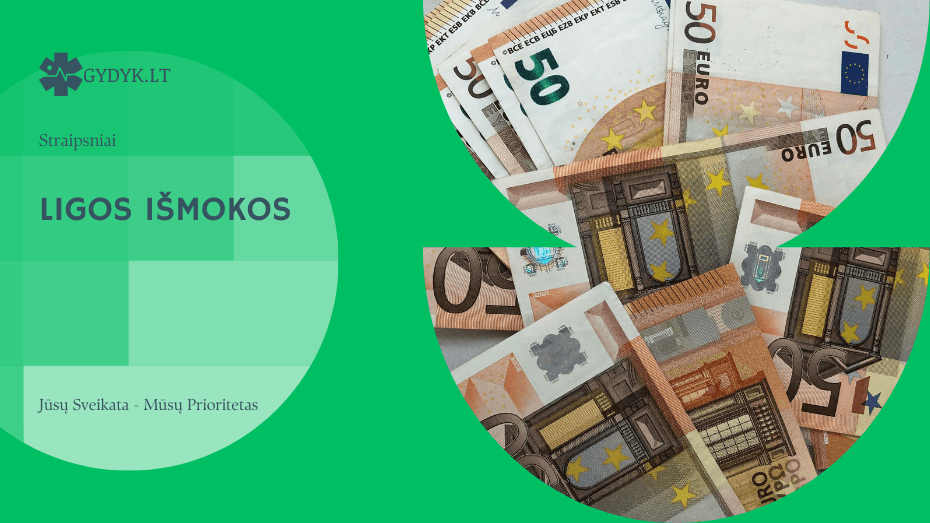 ligos išmokos