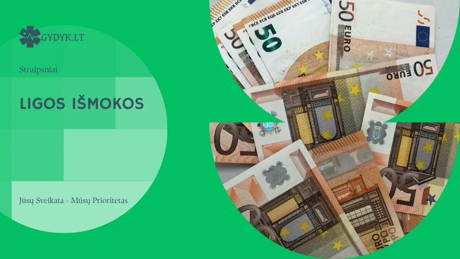 ligos išmokos