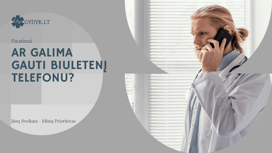 Ar galima gauti biuletenį telefonu? Ar galima gauti biuletenį telefonu