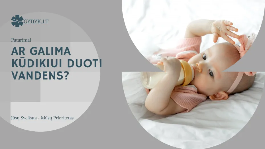 Ar galima kūdikiui duoti vandens