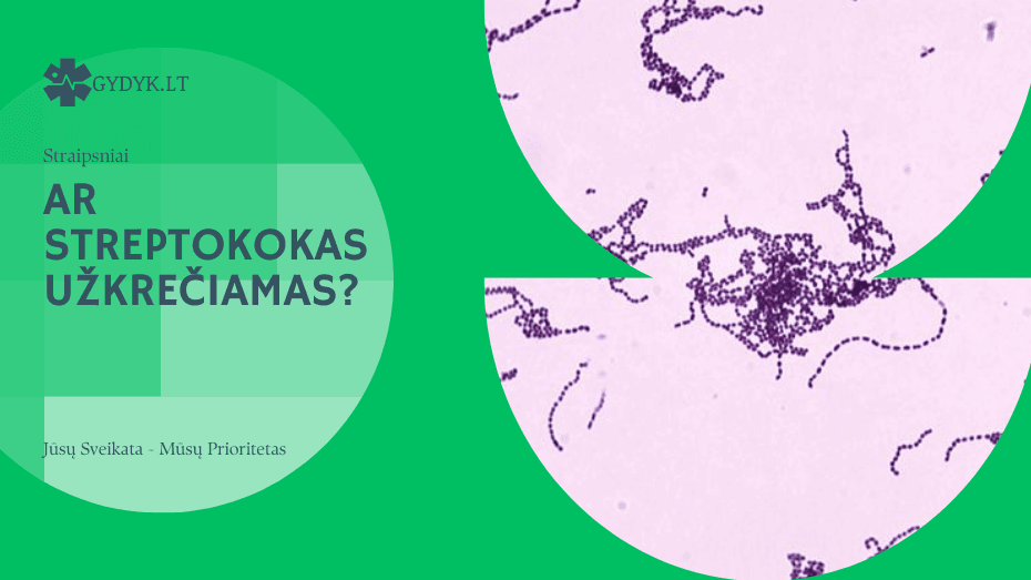 Ar streptokokas užkrečiamas