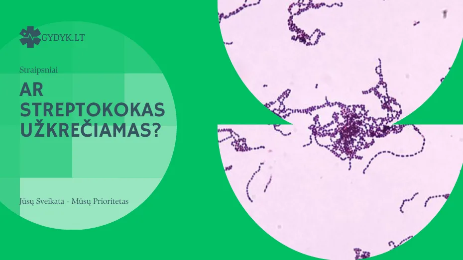 Ar streptokokas užkrečiamas