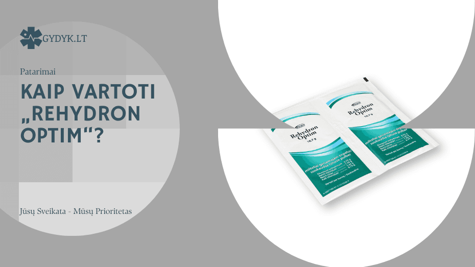 Kaip vartoti „Rehydron Optim“? Kaip vartoti „Rehydron Optim“