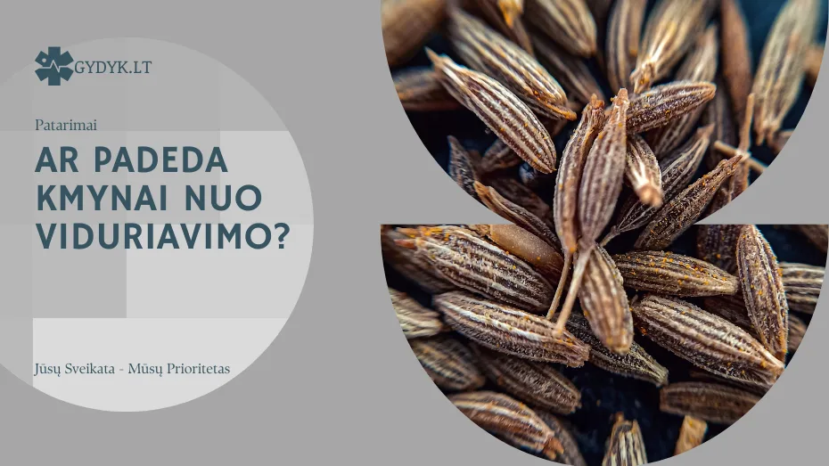 ar padeda Kmynai nuo viduriavimo