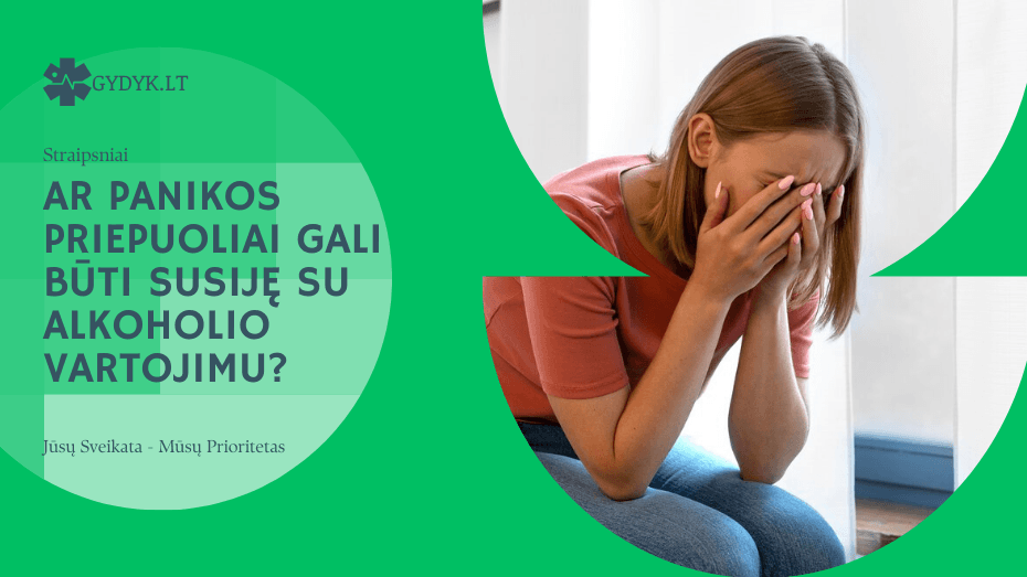 Alkoholis ir panikos priepuoliai: ar tai gali būti susiję? Ar panikos priepuoliai gali būti susiję su alkoholio vartojimu