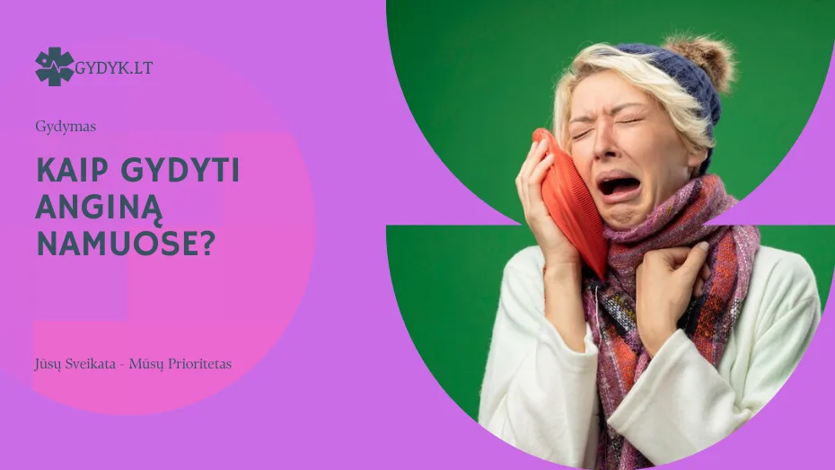 Kaip gydyti anginą namuose