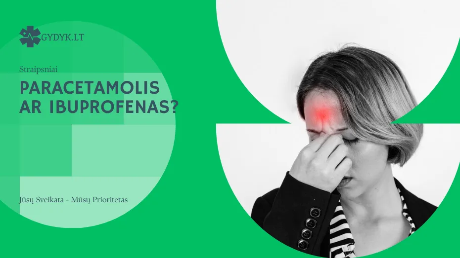 Paracetamolis ar ibuprofenas