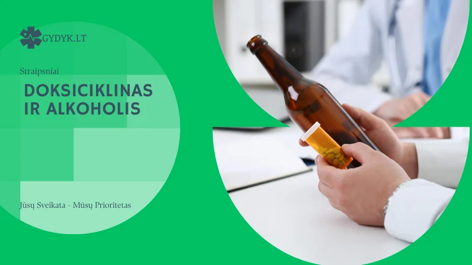 doksiciklinas ir alkoholis