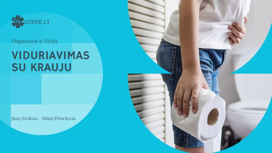 Viduriavimas su krauju: priežastys ir galimi sprendimai viduriavimas su krauju