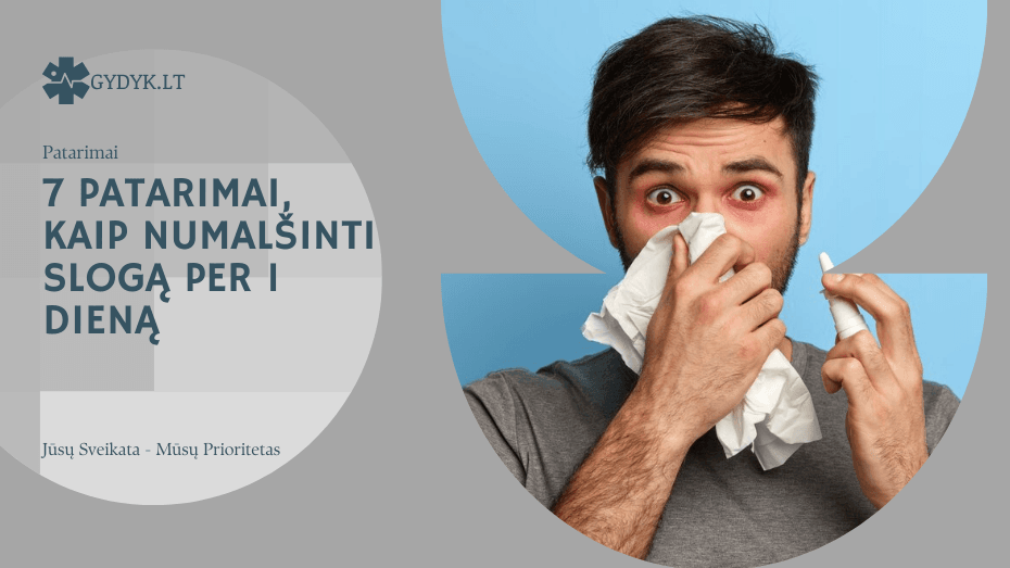 7 patarimai, kaip gydyti slogą per 1 dieną 7 patarimai, kaip numalšinti slogą per 1 dieną