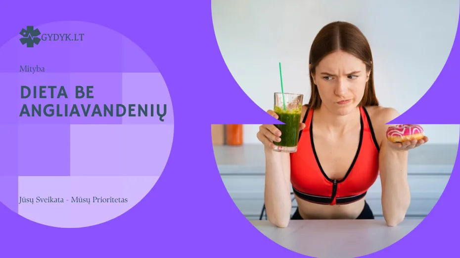 Dieta be angliavandenių