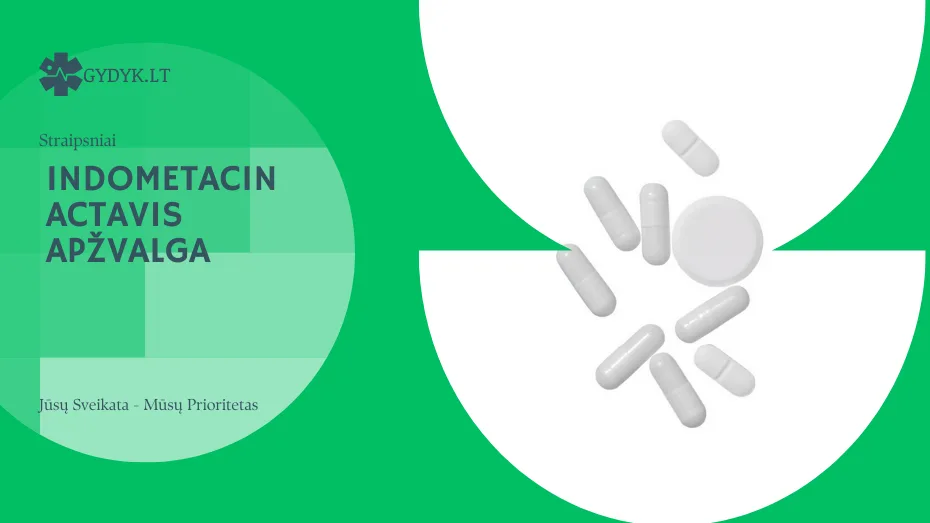 Indometacin Actavis apžvalga