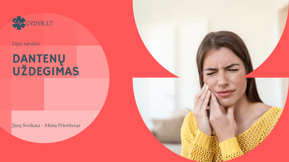 Dantenų uždegimas – priežastys, simptomai ir kaip gydyti? dantenų uždegimas
