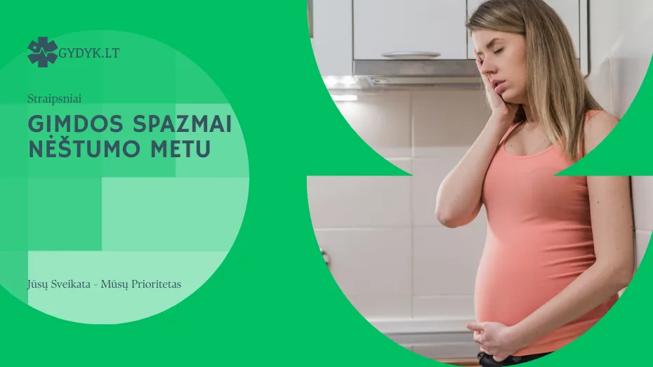 Gimdos spazmai nėštumo metu