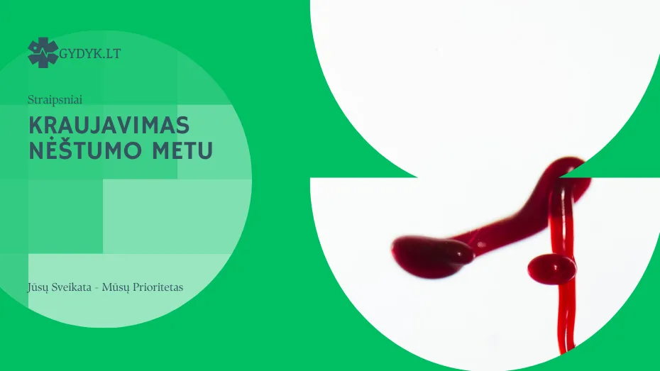 Kraujavimas nėštumo metu: normalu ar verta sunerimti? Kraujavimas nėštumo metu