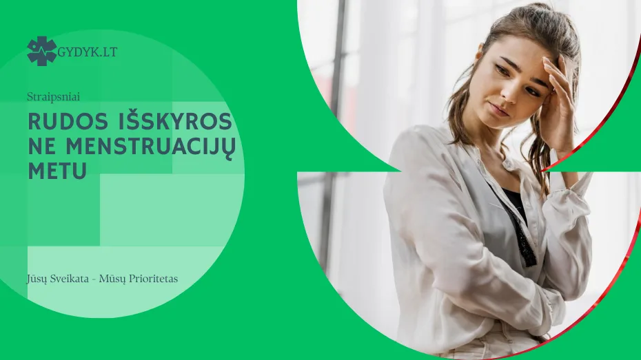 Rudos išskyros ne menstruacijų metu
