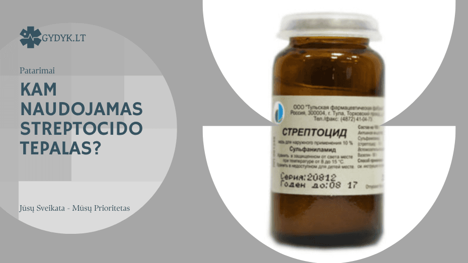 Kam naudojamas streptocido tepalas Kam naudojamas streptocido tepalas