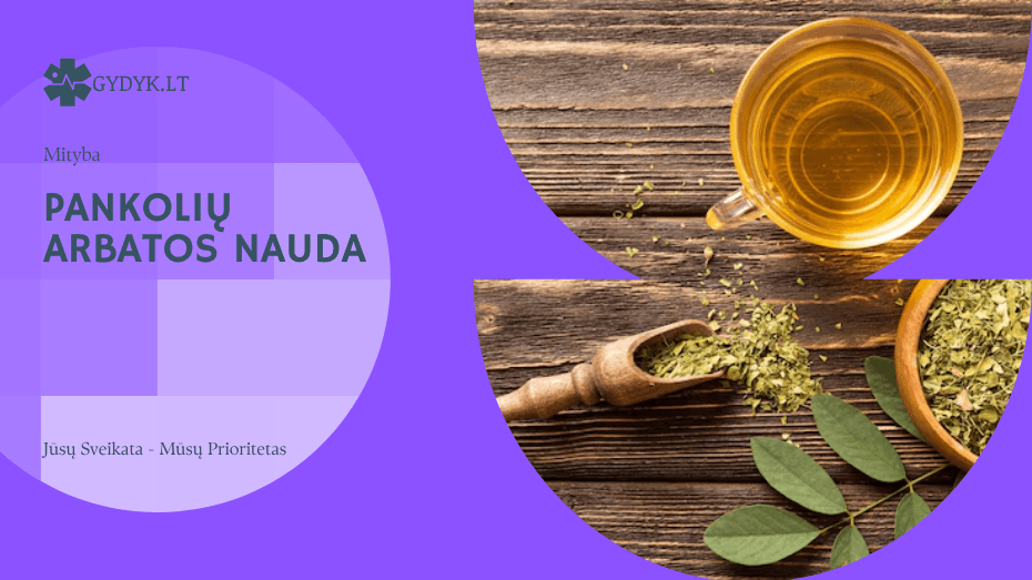 Pankolių arbatos nauda, kaip tinkamai paruošti ir atsiliepimai