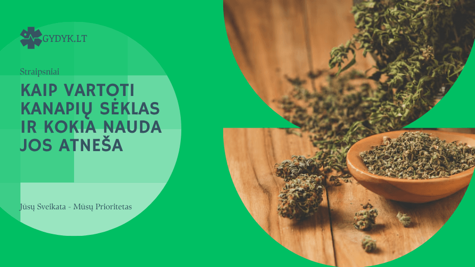 kaip vartoti kanapių sėklas ir kokia nauda jos atneša