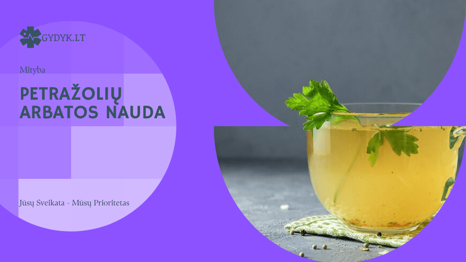 Petražolių arbatos nauda sveikatai, kaip tinkamai paruošti ir atsiliepimai petražolių arbatos nauda