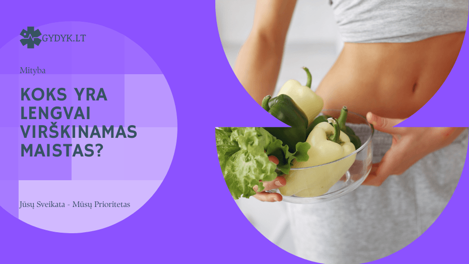 Koks yra lengvai virškinamas maistas? Koks yra lengvai virškinamas maistas?