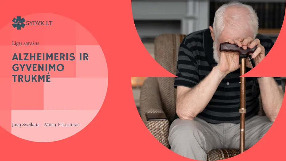 Alzheimeris ir gyvenimo trukmė