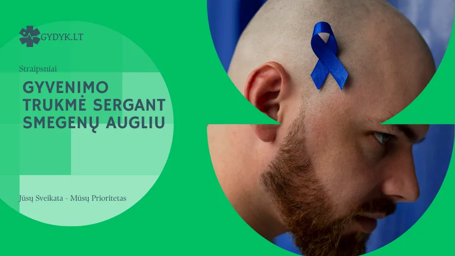 Gyvenimo trukmė sergant smegenų augliu