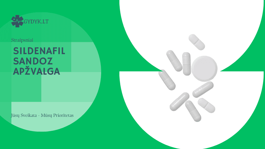 Sildenafil Sandoz apžvalga: vartojimas ir galimas šalutinis poveikis sildenafil sandoz apžvalga