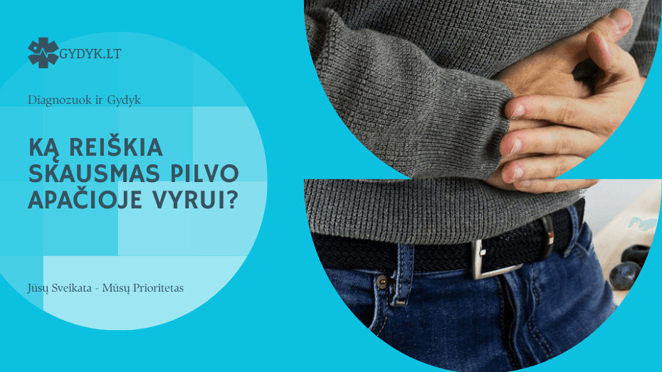 Ką reiškia skausmas pilvo apačioje vyrui?