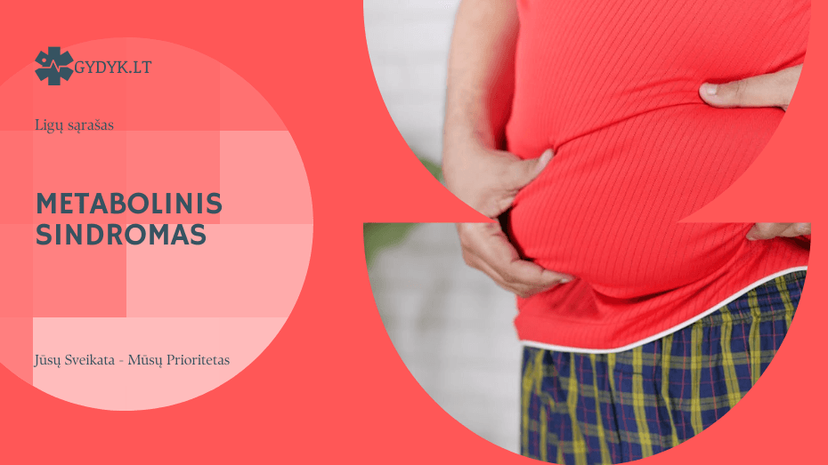 Metabolinis sindromas: kas tai, kriterijai, gydymas ir skaičiuoklė Metabolinis sindromas kas tai, kriterijai, gydymas ir skaičiuoklė