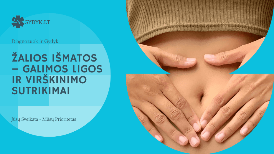 Žalios išmatos – galimos ligos ir virškinimo sutrikimai