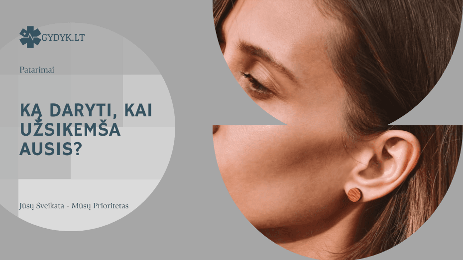 Ką daryti, kai užsikemša ausis? Ką daryti, kai užsikemša ausis