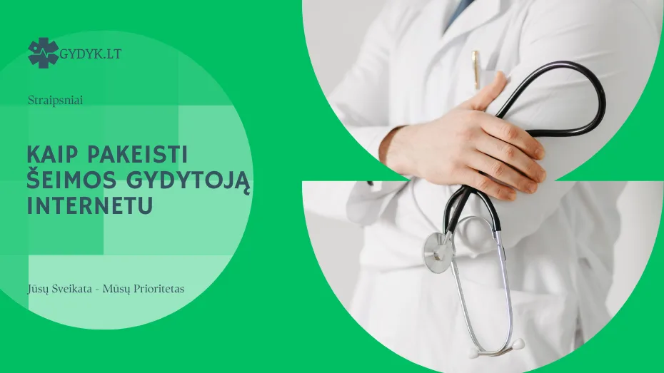 Kaip pakeisti šeimos gydytoją internetu
