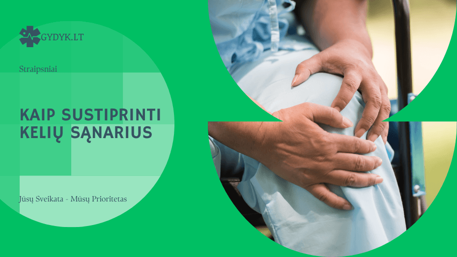 Kaip sustiprinti kelių sąnarius: gydytojų patarimai, mityba ir veiksmingi pratimai