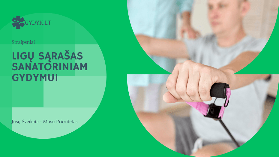 Ligų sąrašas sanatoriniam gydymui 2025 Ligų sąrašas sanatoriniam gydymui