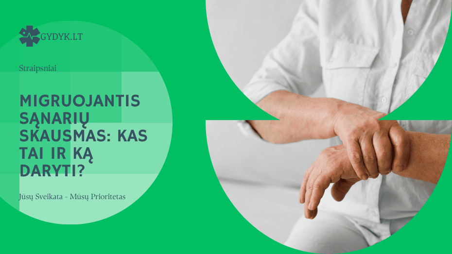 Migruojantis sąnarių skausmas: kas tai ir ką daryti?