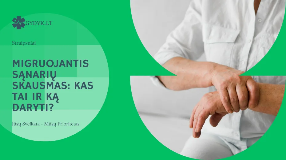 Migruojantis sąnarių skausmas: kas tai ir ką daryti?