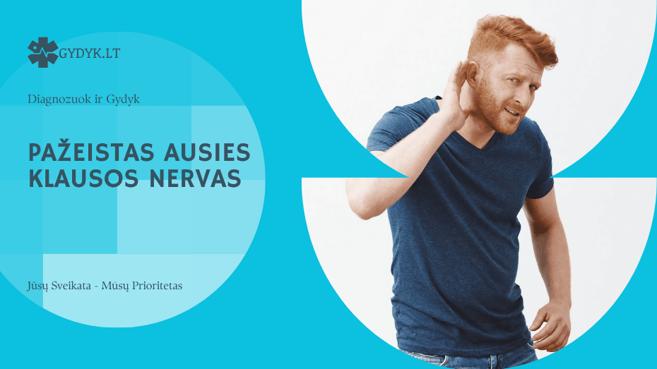 Pažeistas ausies klausos nervas