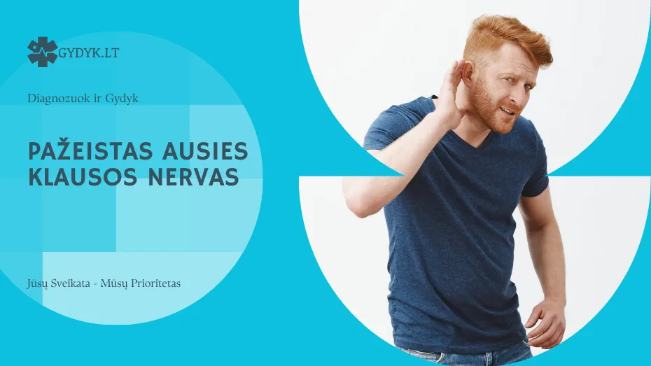 Pažeistas ausies klausos nervas: kas atsitinka ir ką daryti? Pažeistas ausies klausos nervas