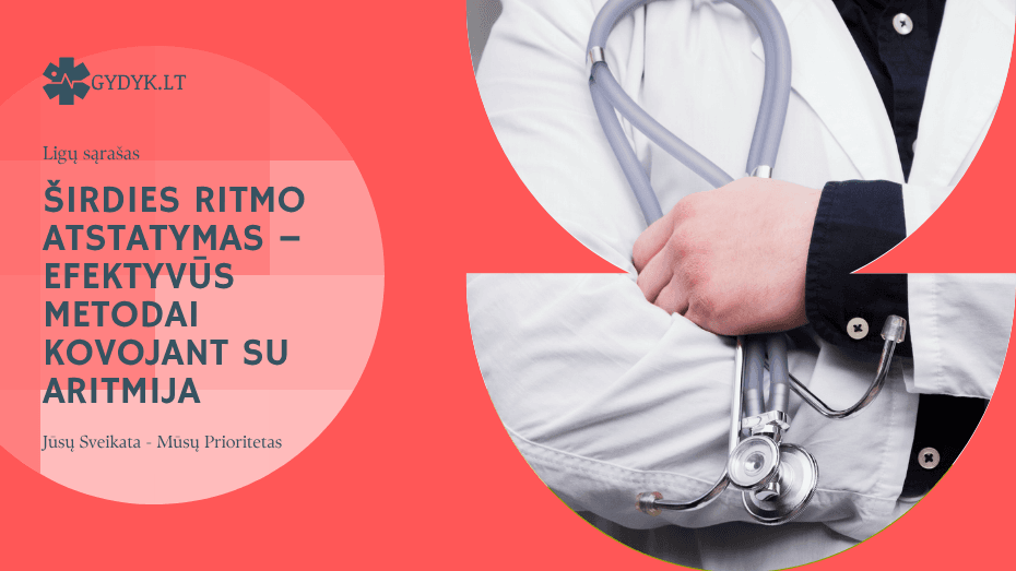 Širdies ritmo atstatymas – efektyvūs metodai kovojant su aritmija Širdies ritmo atstatymas – efektyvūs metodai kovojant su aritmija