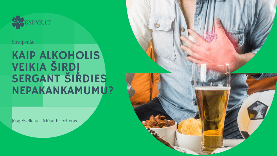 Širdies nepakankamumas ir alkoholis