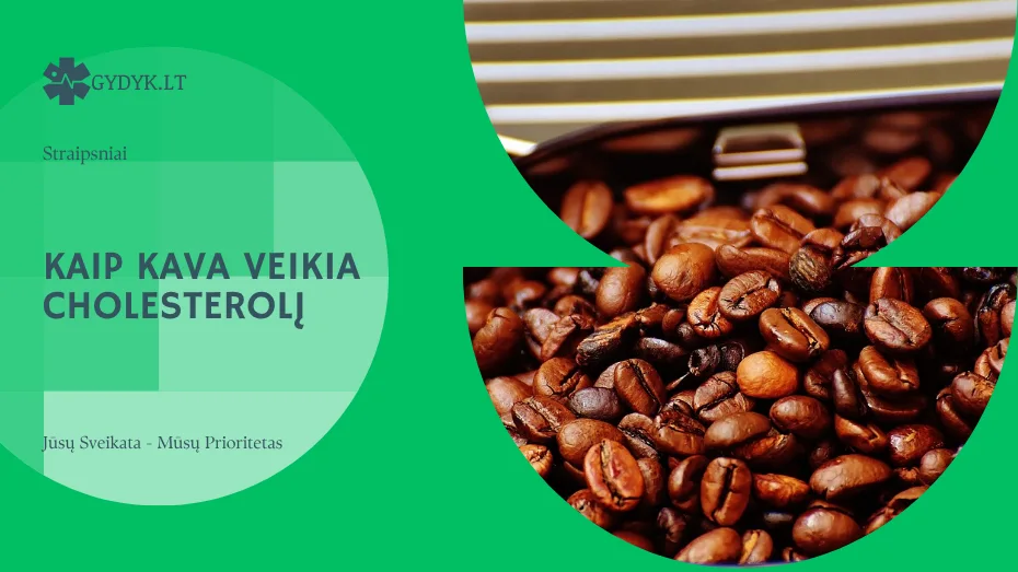 Kaip kava veikia cholesterolį