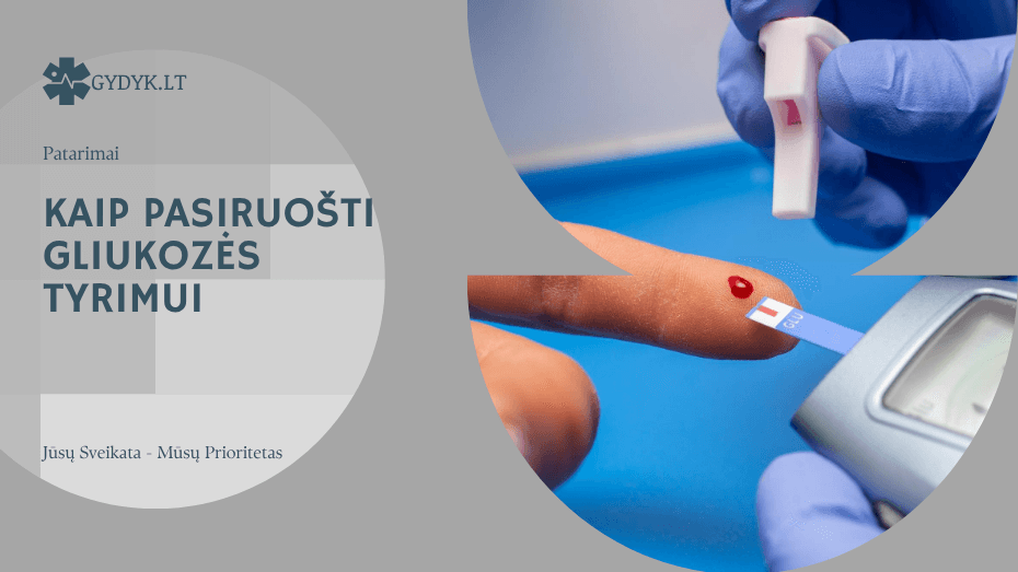 Kaip pasiruošti gliukozės tyrimui