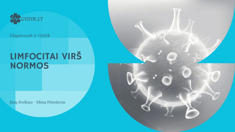 Limfocitai virš normos