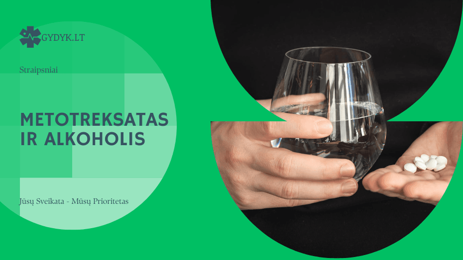 Metotreksatas ir alkoholis