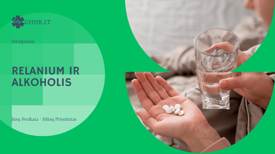 Relanium ir alkoholis