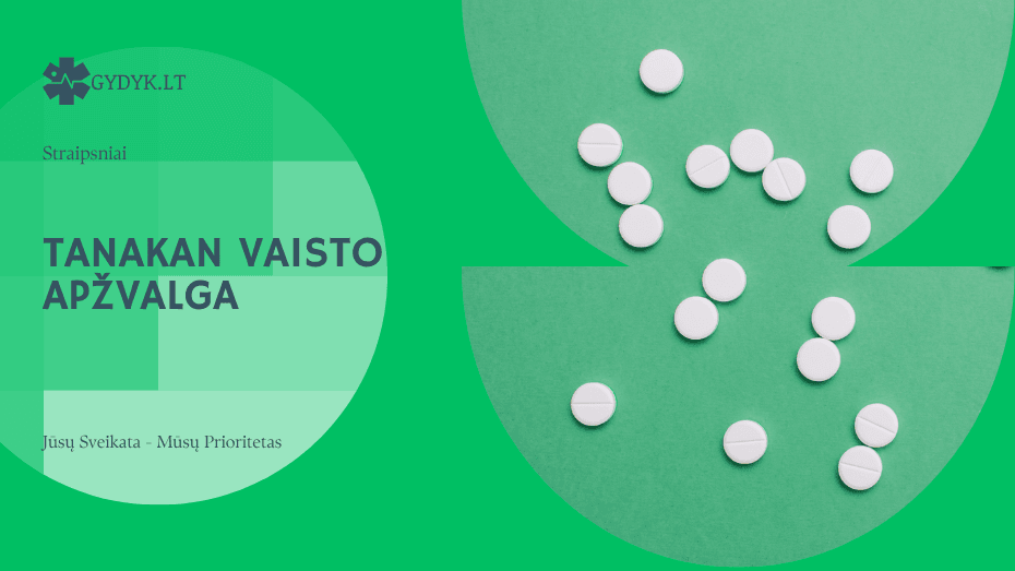 Tanakan vaisto apžvalga