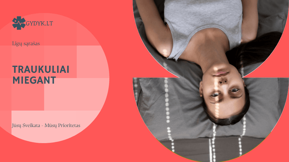 Traukuliai miegant