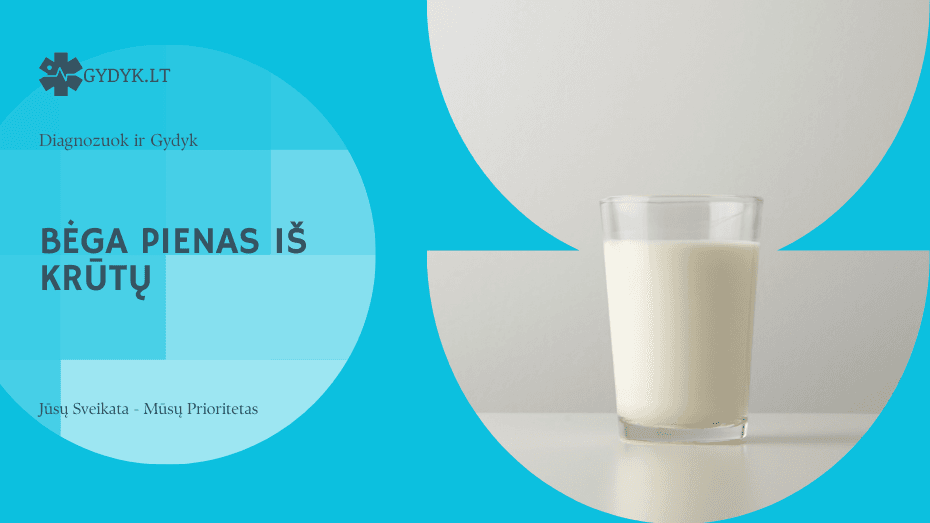 Bėga pienas iš krūtų: galimos priežastys ir kada kreiptis į gydytoją