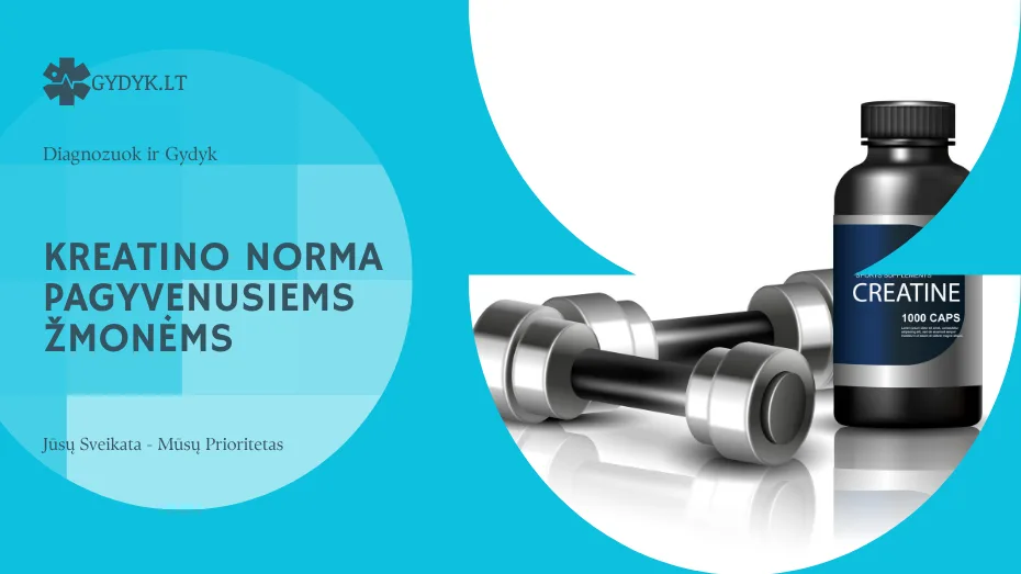 kreatino norma pagyvenusiems žmonėms